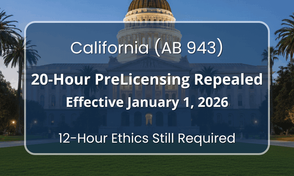 California Repeals 20-Hour Insurance Prelicensing (AB 943) – 2026 Licensing Guide